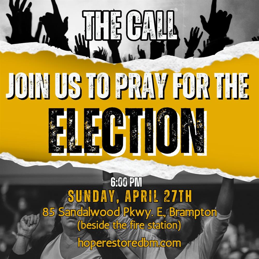 The Call 2025 - Join us to Pray for the Election