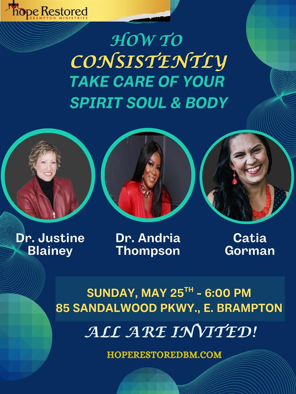 How to Consistent take care of your spirit, body and soul 2025